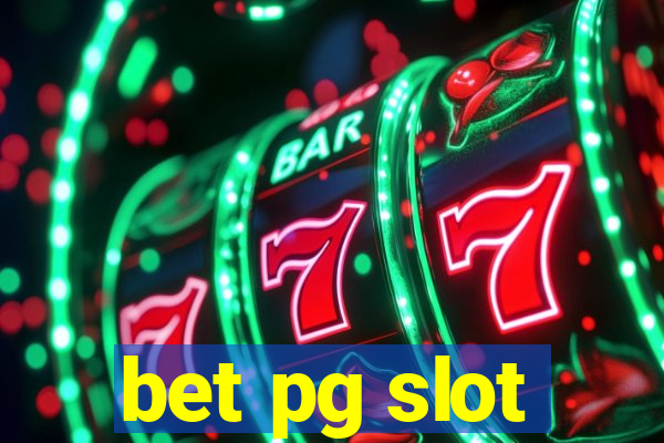 bet pg slot