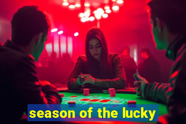 season of the lucky