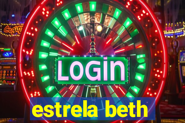 estrela beth