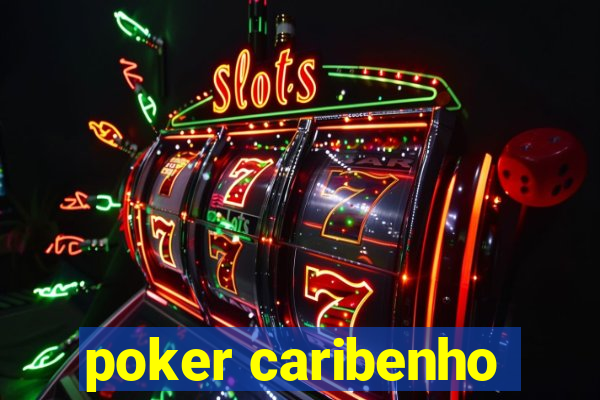 poker caribenho