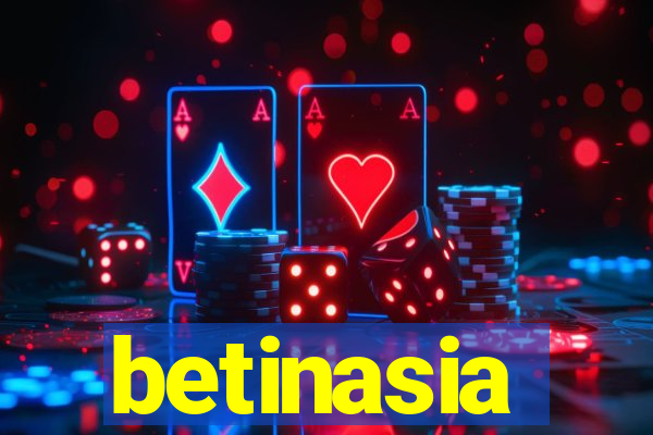 betinasia