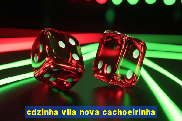 cdzinha vila nova cachoeirinha