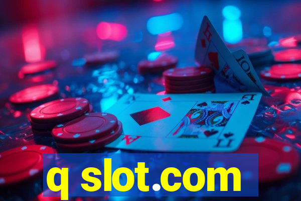 q slot.com