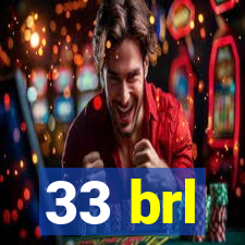 33 brl