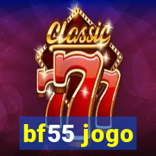 bf55 jogo