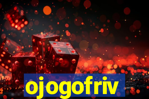 ojogofriv