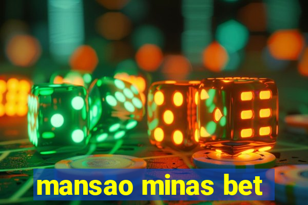 mansao minas bet