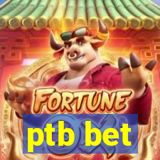 ptb bet