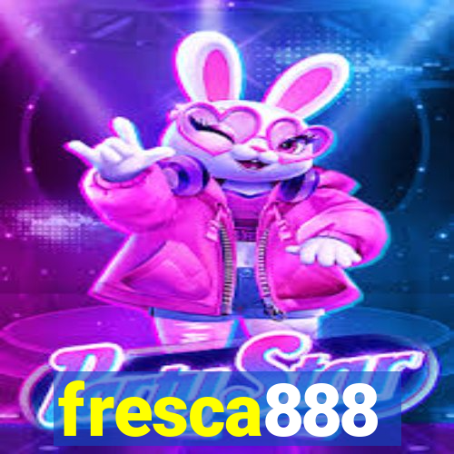 fresca888