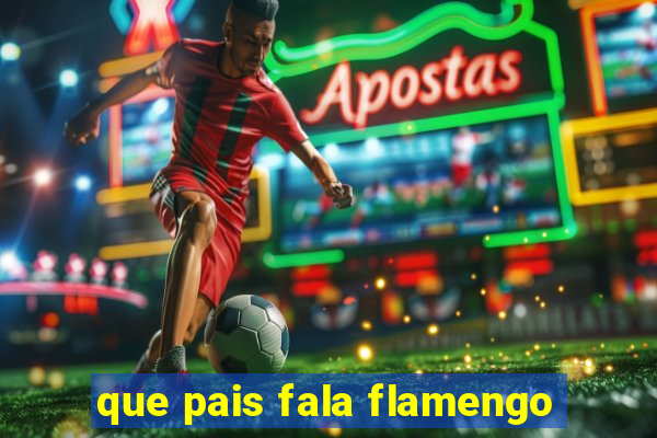 que pais fala flamengo