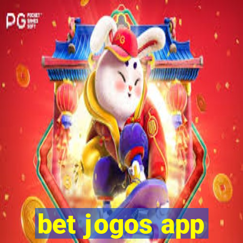 bet jogos app