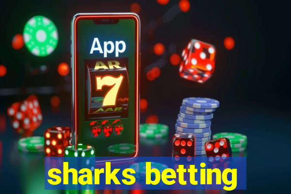 sharks betting