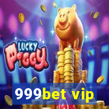 999bet vip