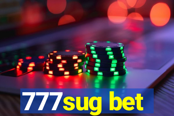 777sug bet