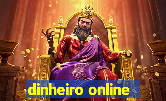 dinheiro online