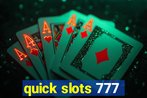 quick slots 777