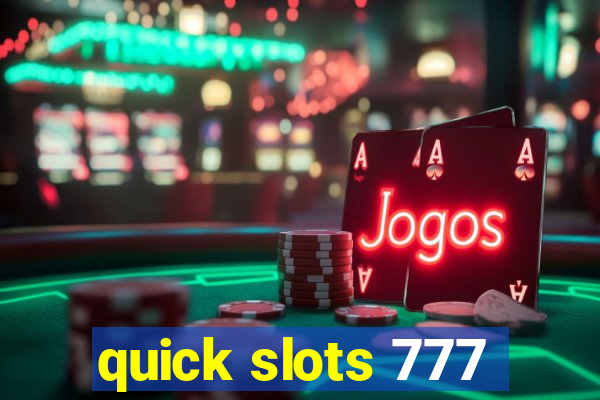 quick slots 777