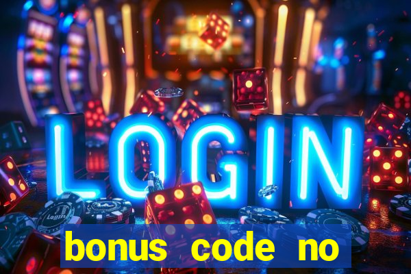 bonus code no deposit casino