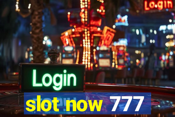 slot now 777