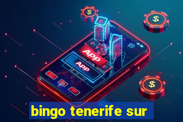 bingo tenerife sur