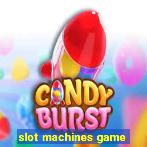 slot machines game