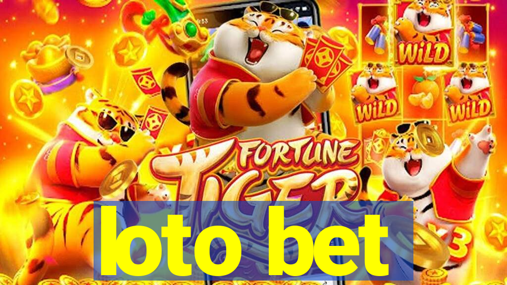 loto bet