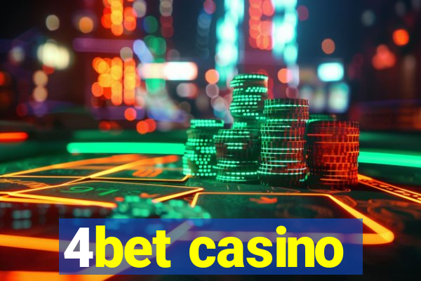 4bet casino