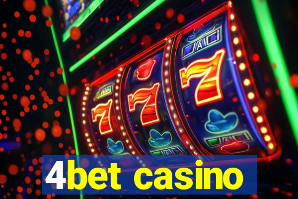 4bet casino