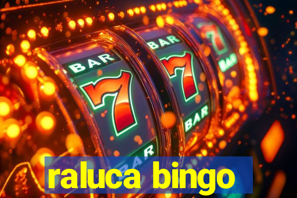 raluca bingo