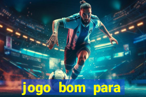 jogo bom para ganhar dinheiro