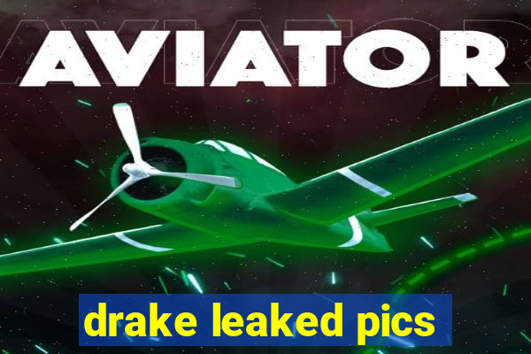 drake leaked pics