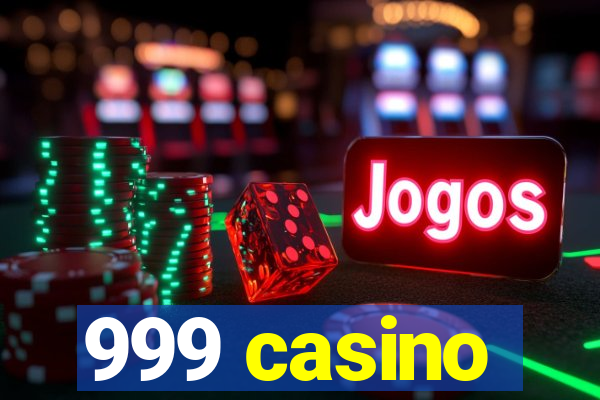 999 casino