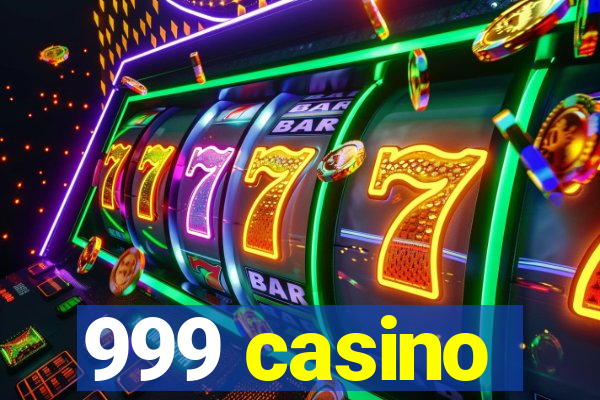 999 casino