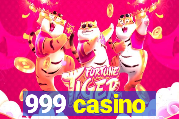 999 casino