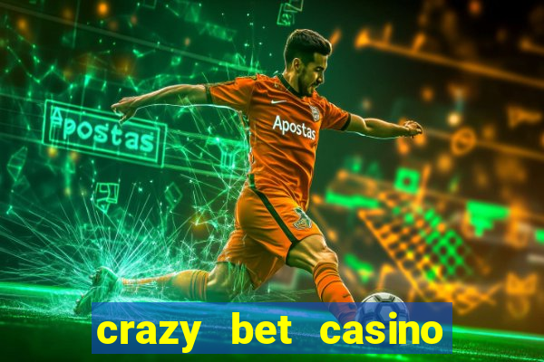 crazy bet casino no deposit bonus