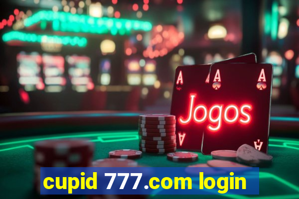 cupid 777.com login