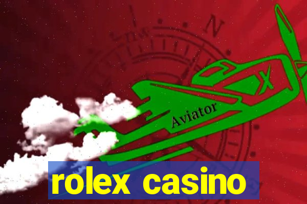 rolex casino