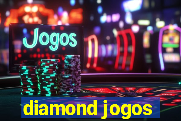 diamond jogos