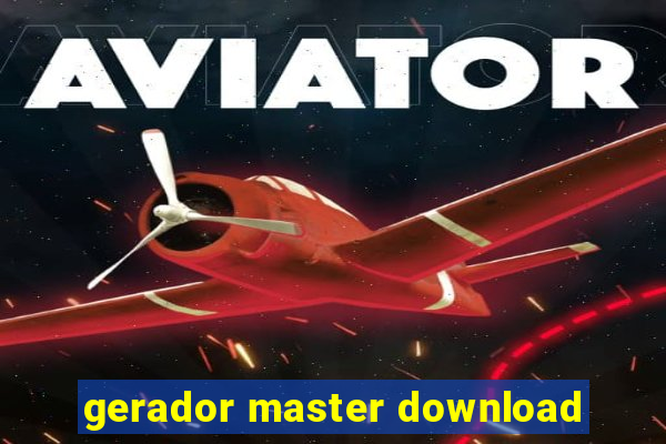 gerador master download