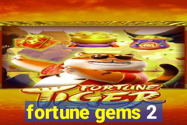 fortune gems 2