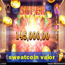 sweatcoin valor