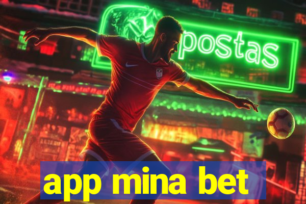 app mina bet