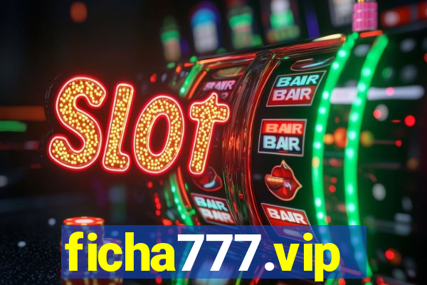 ficha777.vip