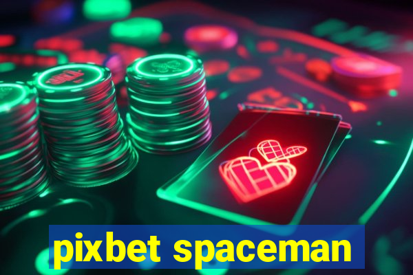 pixbet spaceman