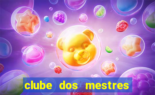 clube dos mestres do jogos