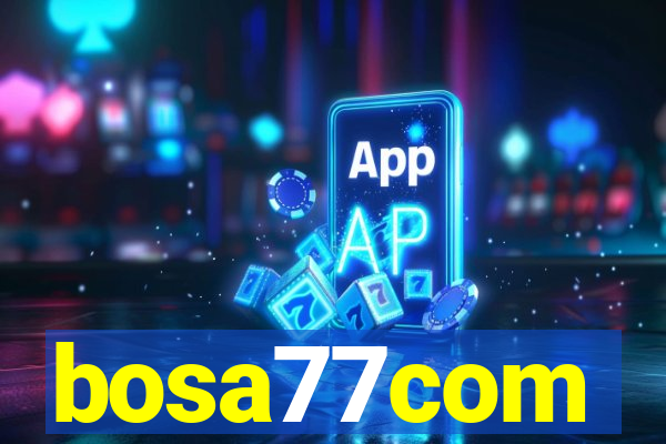 bosa77com