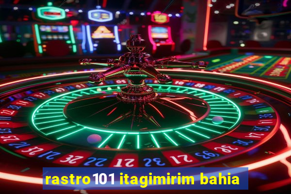 rastro101 itagimirim bahia