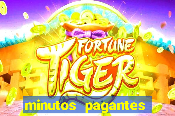 minutos pagantes slots pg hoje