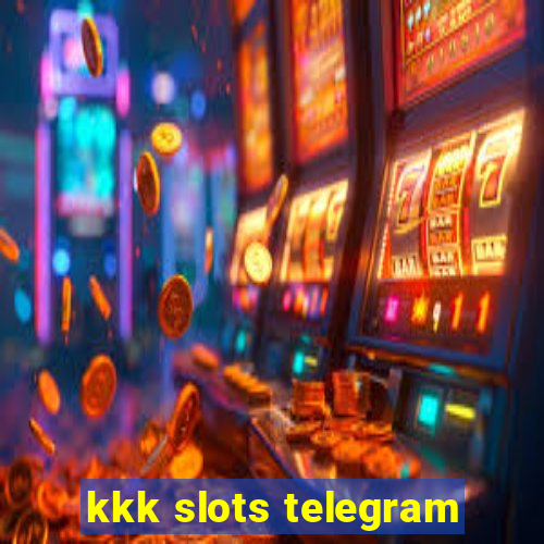 kkk slots telegram