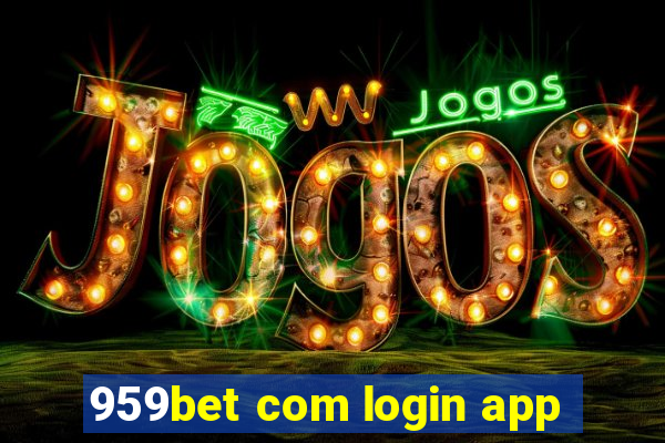 959bet com login app